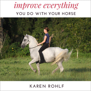 Audio: Improve Everything You Do With Your Horse
